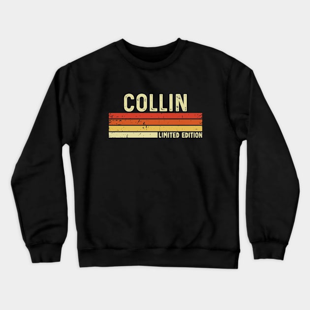 Collin First Name Vintage Retro Gift For Collin Crewneck Sweatshirt by CoolDesignsDz